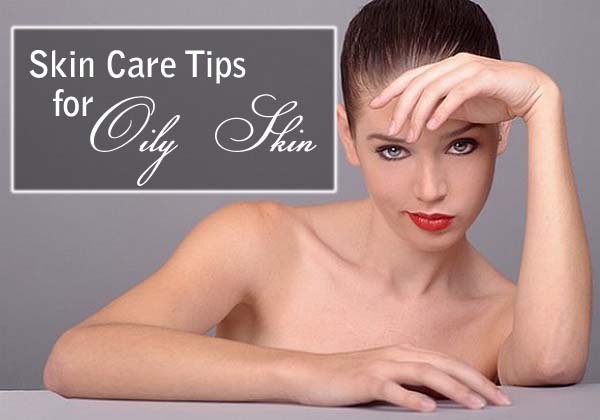 beauty-tips-for-oily-skin