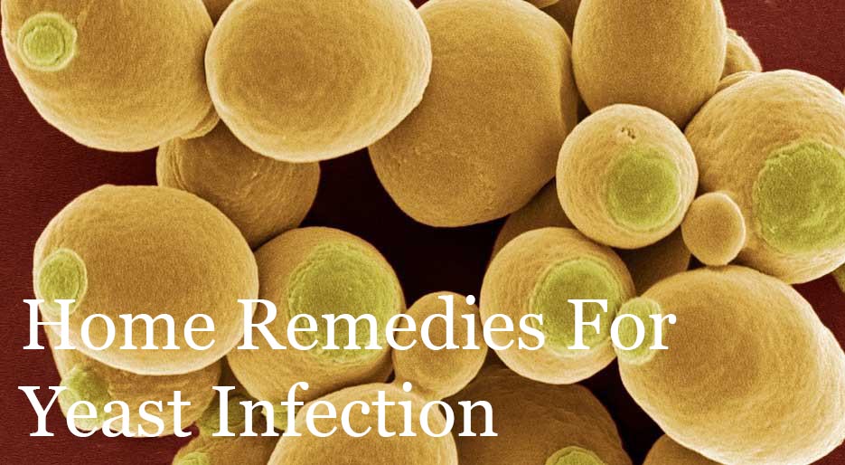 Home Remedies For Yeast Infection